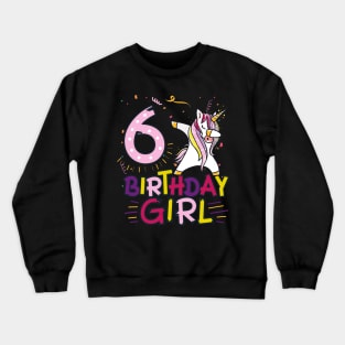 Funny Birthday Gift 6 year old Girl Dabbing Unicorn T-Shirt Crewneck Sweatshirt